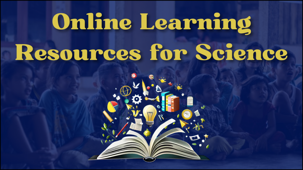 Best Online Learning Resources for Science