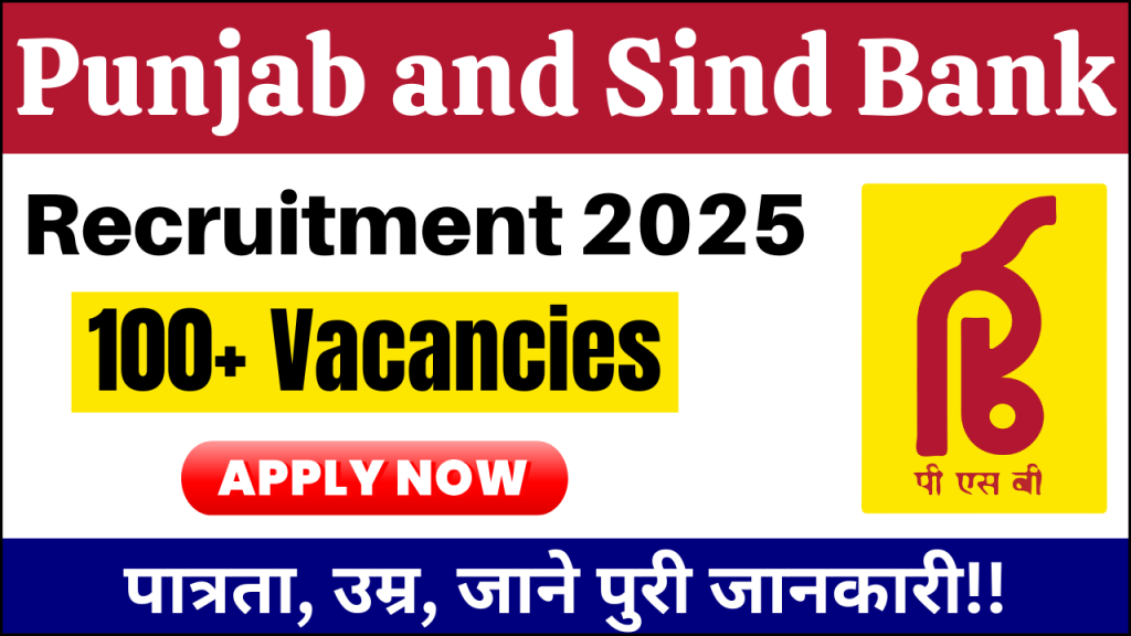 Punjab and Sind Bank Recruitment 2025, Apply Online for Local Bank Officer Posts