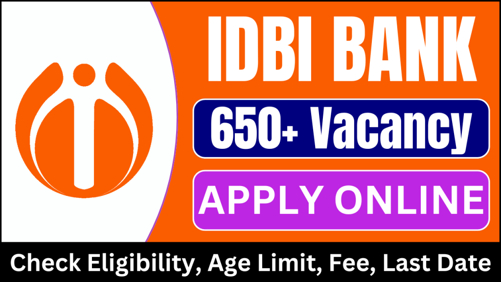 IDBI Bank Recruitment 2025, Apply for 650 Junior Assistant Manager Posts